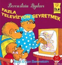 Berenstain Ayıları - Fazla Tv Seyretmek - Kitapiks.com