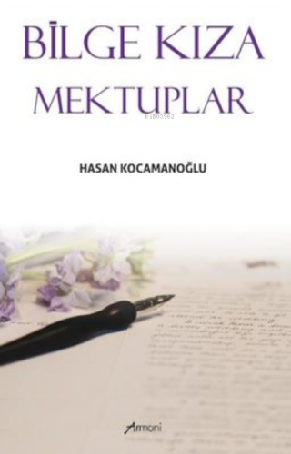 Bilge Kıza Mektuplar - Kitapiks.com