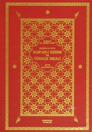 Bilgisayar Hatlı Kur'an-ı Kerim ve Türkçe Meali (Büyük Boy) - Kitapiks