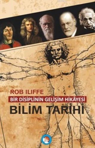 Bilim Tarihi; Bir Disiplinin Gelişim Hikayesi