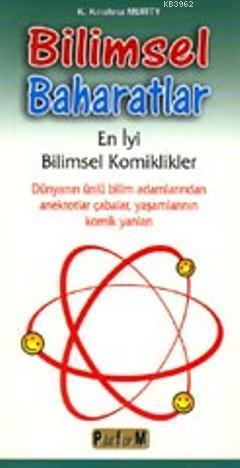 Bilimsel Baharatlar; En İyi Bilimsel Komiklikler - Kitapiks.com