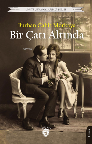 Bir Çatı Altında - Kitapiks.com