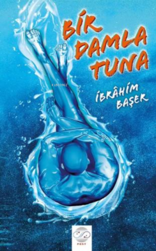 Bir Damla Tuna - Kitapiks.com