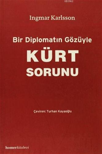 Bir Diplomatın Gözüyle Kürt Sorunu