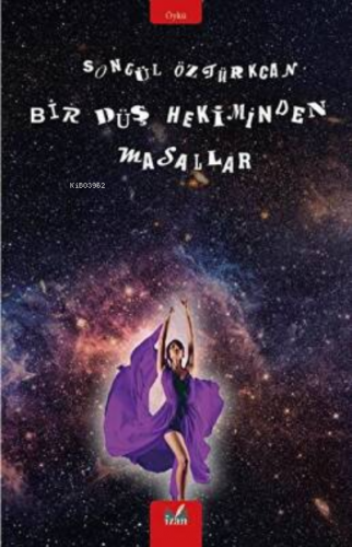 Bir Düş Hekiminden Masallar - Kitapiks.com