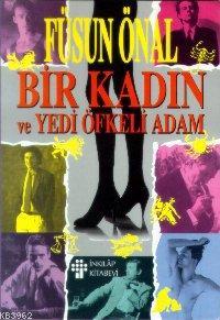 Bir Kadın ve Yedi Öfkeli Adam - Kitapiks.com