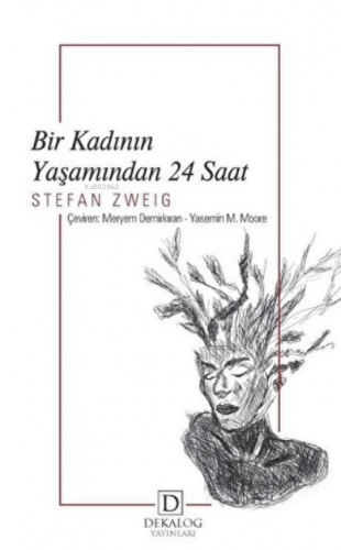 Bir Kadının Yaşamından 24 Saat - Kitapiks.com