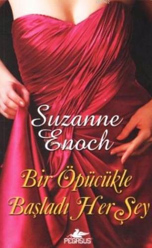Bir Öpücükle Başladı Her Şey - Kitapiks.com