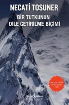 Bir Tutkunun Dile Getirilme Biçimi - Kitapiks.com