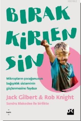 Bırak Kirlensin - Kitapiks.com