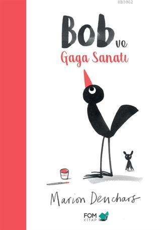 Bob ve Gaga Sanatı - Kitapiks.com