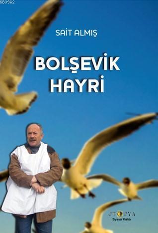 Bolşevik Hayri - Kitapiks.com
