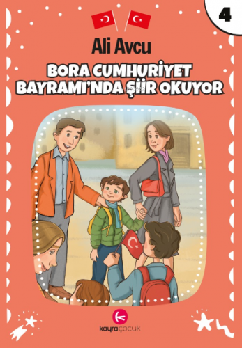 Bora Cumhuriyet Bayramı'nda Şiir Okuyor (7+yaş) - Kitapiks.com