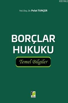 Borçlar Hukuku Temel Bilgiler