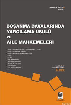 Boşanma Davalarında Yargılama Usulü ve Aile Mahkemeleri - Kitapiks.com