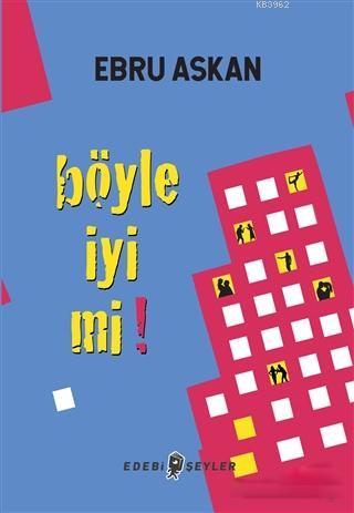 Böyle İyi mi! - Kitapiks.com