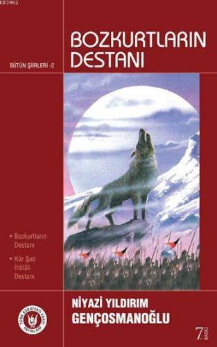 Bozkurtlar Destanı; Bütün Şiirleri 2 - Kitapiks.com