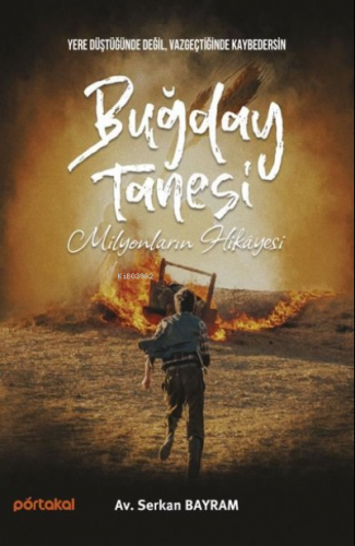 Buğday Tanesi - Milyonların Hikayesi - Kitapiks.com