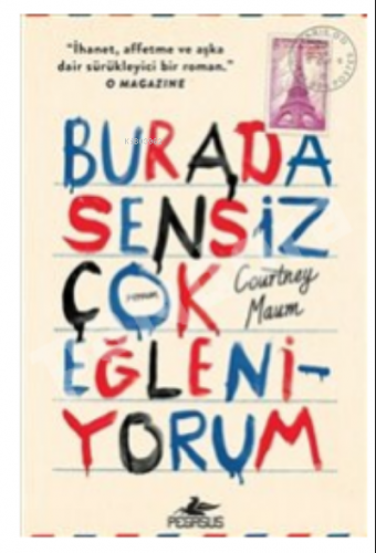 Burada Sensiz Çok Eğleniyorum