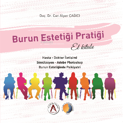 Burun Estetiği Pratiği ;El Kitabı - Kitapiks.com