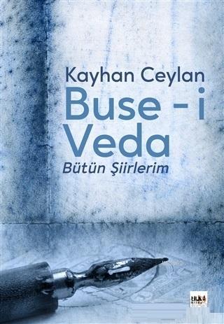 Buse-i Veda; Bütün Şiirlerim