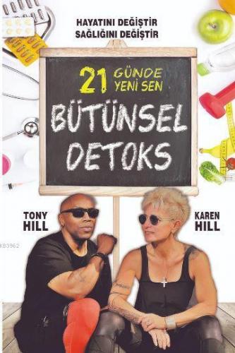 Bütünsel Detoks; 21 Günde Yeni Sen - Kitapiks.com
