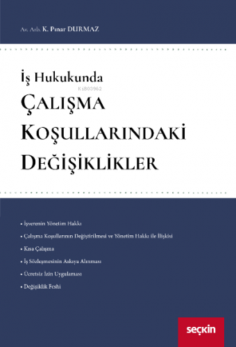 Çalışma Koşullarındaki Değişiklikler - Kitapiks.com