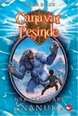 Canavar Peşinde 5; Kar Canavarı - Kitapiks.com