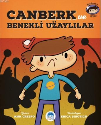 Canberk ve Benekli Uzaylılar - Kitapiks.com
