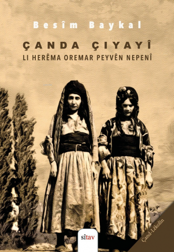 Çanda Çiyayi; Li Herêma Oremar Peyvên Nepenî - Kitapiks.com