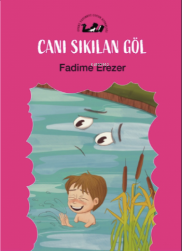 Canı Sıkılan Göl - Kitapiks.com