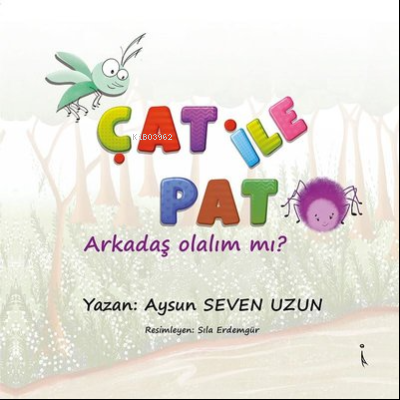 Çat ile Pat - Arkadaş Olalım mı? - Kitapiks.com