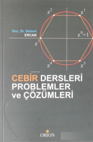 Cebir Dersleri Problemler ve Çözümleri - Kitapiks.com