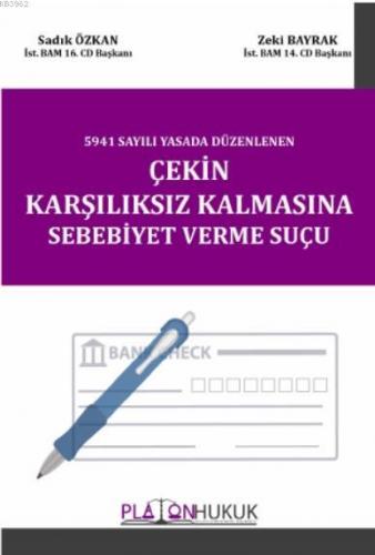 Çekin Karşılıksız Kalmasına Sebebiyet Verme Suçu - Kitapiks.com