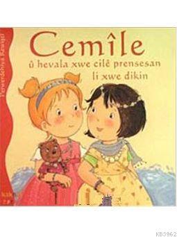 Cemile U Hevale Xwe Cile Prensesan Li Xwe Dikin