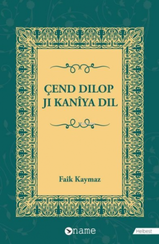 Çend Dilop Ji Kaniya Dil - Kitapiks.com