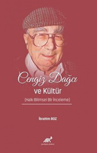 Cengiz Dağcı ve Kültür (Halk Bilimsel Bir İnceleme) - Kitapiks.com