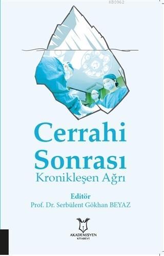 Cerrahi Sonrası Kronikleşen Ağrı - Kitapiks.com