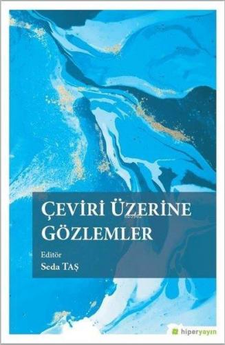 Çeviri Üzerine Gözlemler - Kitapiks.com
