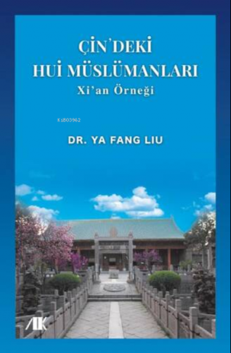 Çin’deki Hui Müslümanları - Kitapiks.com
