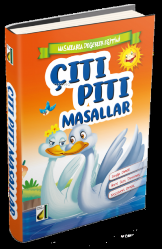 Çıtı Pıtı Masallar Saygılı Olmak - Anne Sözü Dinlemek - Nezaketli Olmak