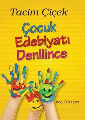 Çocuk Edebiyatı Denilince - Kitapiks.com