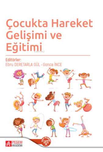 Çocukta Hareket Gelişimi ve Eğitimi