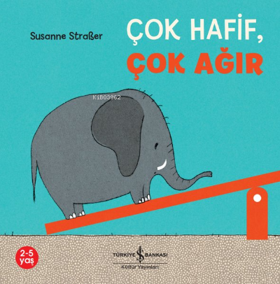 Çok Hafif Çok Ağır - Kitapiks.com