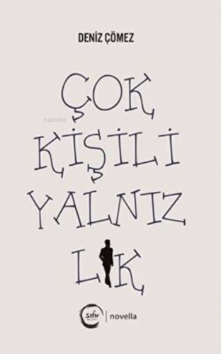 Çok Kişili Yalnızlık - Kitapiks.com