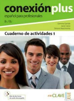 Conexion Plus - Espanol Para Profesionales B1 / B2; Cuaderno de Actividades 1