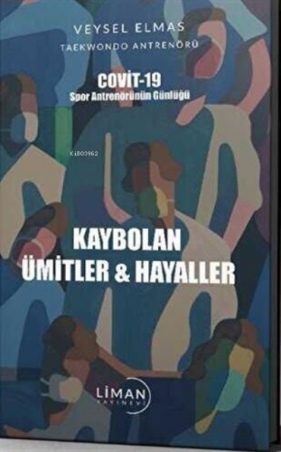 Covit - 19 Spor Antrenörünün Günlüğü - Kitapiks.com