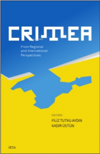 Crimea Form Regional And International Pepspectives - Kitapiks.com