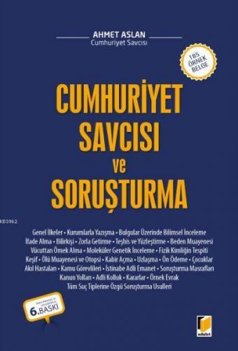 Cumhuriyet Savcısı ve Soruşturma