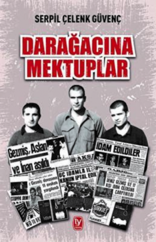 Darağacına Mektuplar - Kitapiks.com